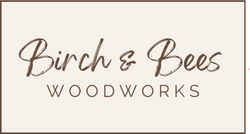 Birch & Bees Woodworks